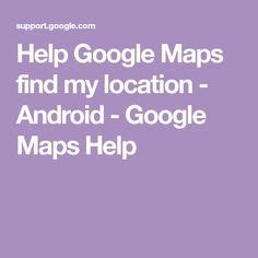 Google Maps Help.